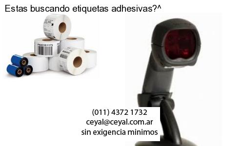 Estas buscando etiquetas adhesivas?^